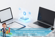 Perangkat Digital Alternatif untuk Kebutuhan Teknologi Sehari Hari