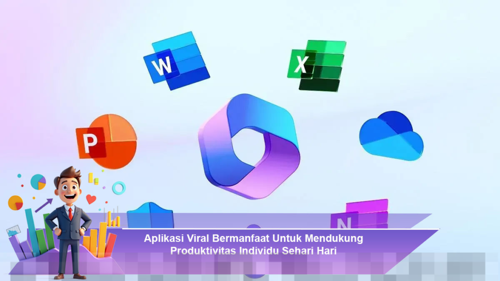 Aplikasi Viral yang Meningkatkan Produktivitas Individu Setiap Hari dengan Efektif
