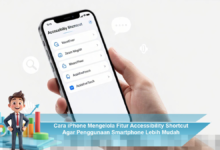 Mengelola Fitur Accessibility Shortcut di iPhone untuk Mempermudah Penggunaan Smartphone