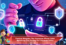 Cara Mengatur Fitur Keamanan iPhone untuk Melindungi Data Penting dari Ancaman Online