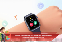 Ulasan Singkat Smart Band Ringan untuk Memantau Aktivitas Harian Anda