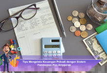 Cara Efektif Mengelola Keuangan Pribadi Melalui Sistem Pembagian Pos Anggaran