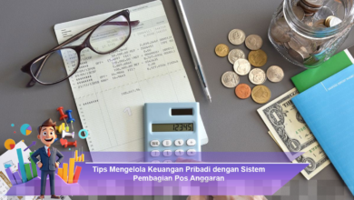 Cara Efektif Mengelola Keuangan Pribadi Melalui Sistem Pembagian Pos Anggaran