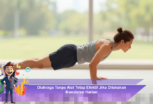 Olahraga Tanpa Alat: Efektivitas Maksimal Dengan Konsistensi Harian