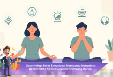 Gaya Hidup Sehat Emosional untuk Mengelola Stres Secara Efektif di Usia Dewasa