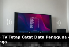 LG TV Terus Mengumpulkan Data Pengguna Saat Dalam Mode Siaga